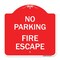 Signmission Designer Series Sign-No Parking Fire Escape, Red & White Aluminum Sign, 18" x 18", RW-1818-23743 A-DES-RW-1818-23743 - alternate 1